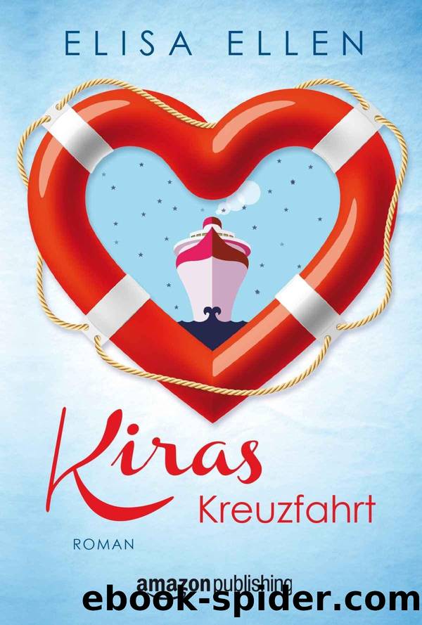 Kiras Kreuzfahrt by Elisa Ellen