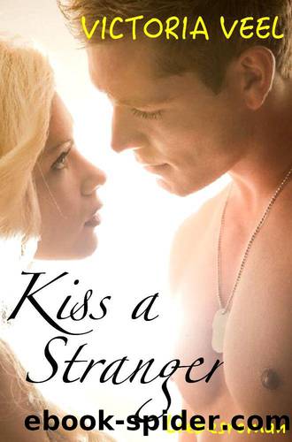 Kiss a Stranger (German Edition) by Victoria Veel