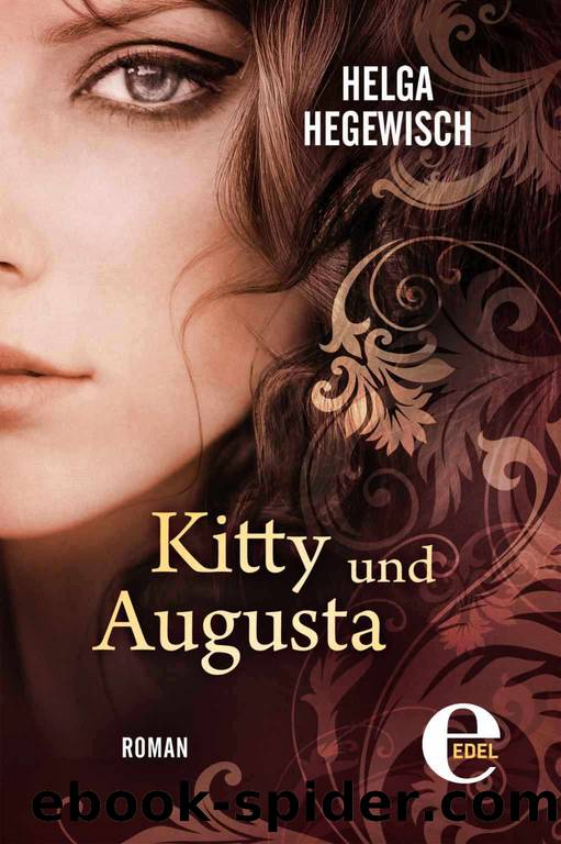 Kitty und Augusta (German Edition) by Helga Hegewisch