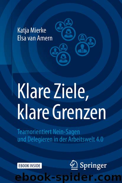 Klare Ziele, klare Grenzen by Katja Mierke & Elsa van Amern