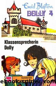 Klassensprecherin Dolly by Blyton Enid