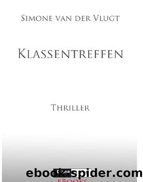 Klassentreffen by Vlugt S