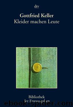 Kleider machen Leute by Gottfried Keller