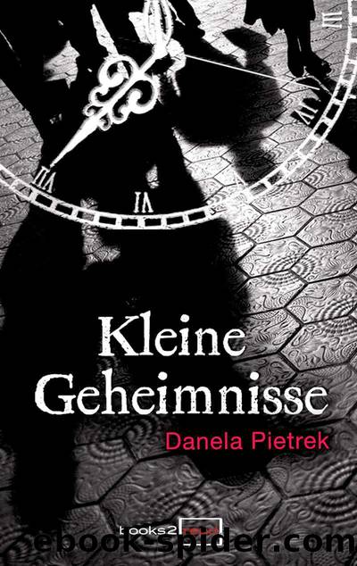 Kleine Geheimnisse (German Edition) by Danela Pietrek