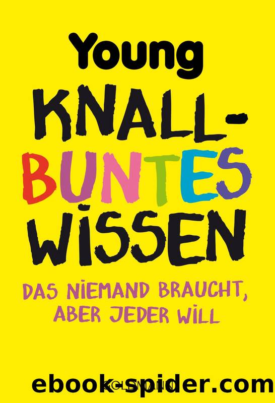 Knallbuntes Wissen by Young