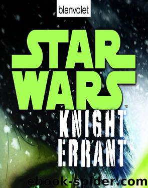 Knight Errant - Jägerin der Sith by John Jackson Miller