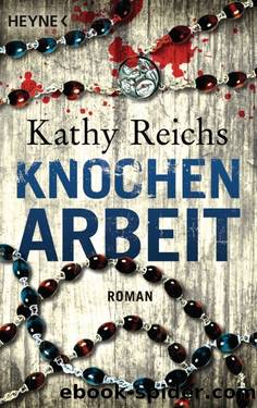 Knochenarbeit by Kathy Reichs