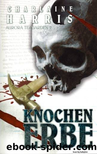 Knochenerbe by Charlaine Harris