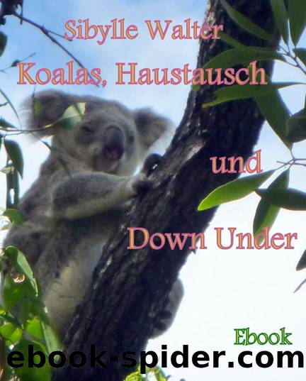 Koalas, Haustausch und Down Under (German Edition) by Sibylle Walter