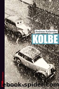 Kolbe by Andreas Kollender