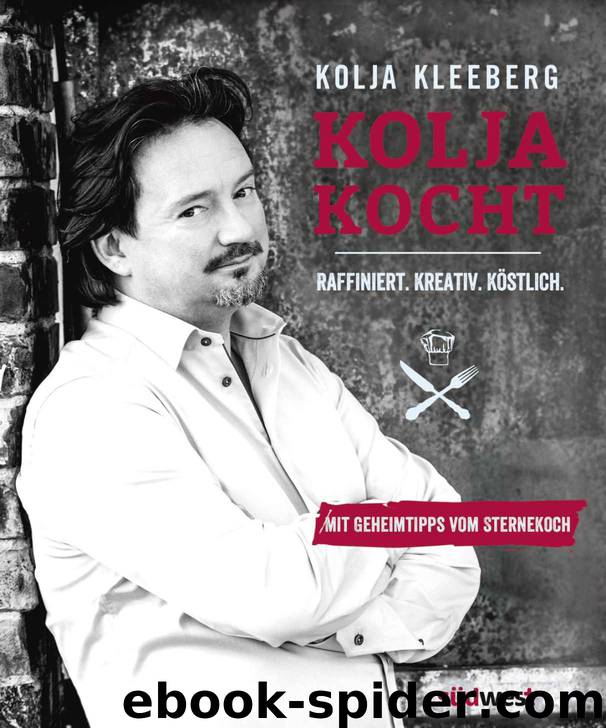 Kolja kocht by Kleeberg Kolja