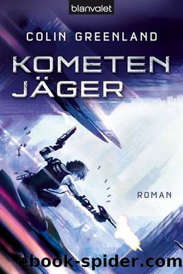 Kometenjäger: Roman (B007GR1ZMW) by Colin Greenland