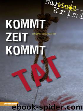 Kommt Zeit kommt Tat by Neubauer Ralph