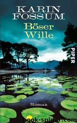 Konrad Sejer - 09 - Böser Wille by Fossum