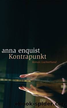 Kontrapunkt by Enquist Anna