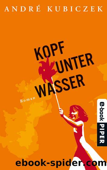 Kopf unter Wasser by André Kubiczek