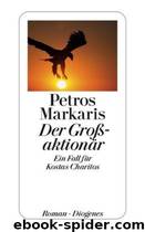 Kostas Charitos 05 - Der Großaktionär by Petros Markaris