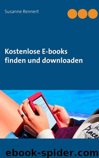 Kostenlose E-books finden und downloaden (German Edition) by Susanne Rennert