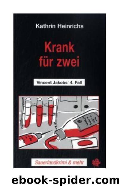 Krank für zwei by Kathrin Heinrichs