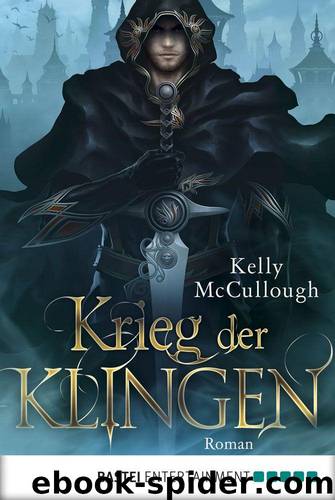 Krieg der Klingen: Roman (German Edition) by Kelly McCullough