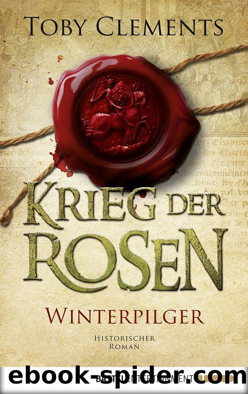 Krieg der Rosen by Clements Toby