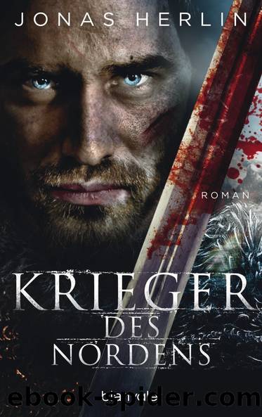 Krieger des Nordens by Herlin Jonas