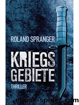 Kriegsgebiete by Roland Spranger