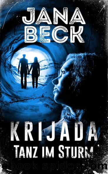 Krijada - Tanz im Sturm (German Edition) by Jana Beck