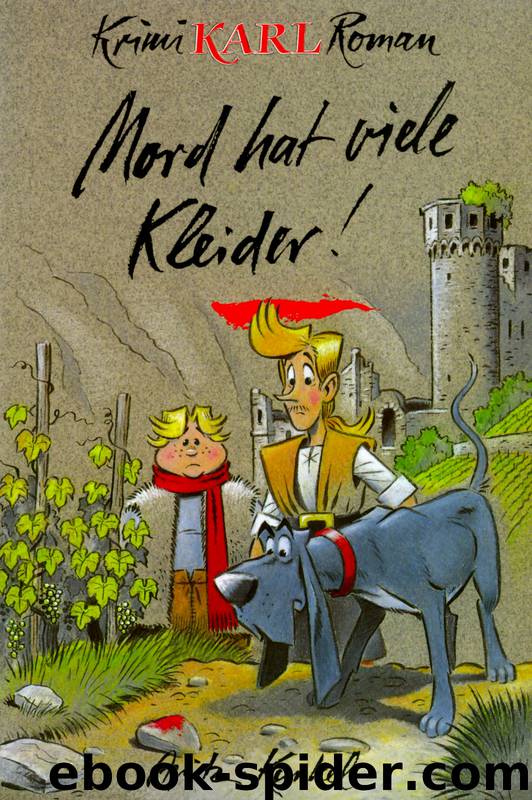 Krimi-Karl-Roman 2: Mord hat viele Kleider by Kunkel Eberhard