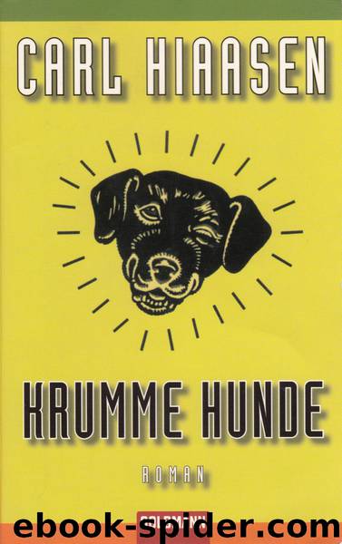 Krumme Hunde by Carl Hiaasen