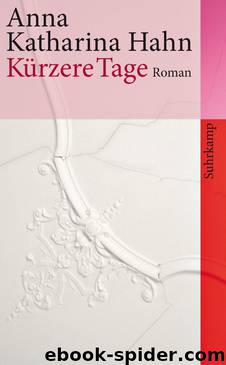 Kuerzere Tage by Anna Katherina Hahn