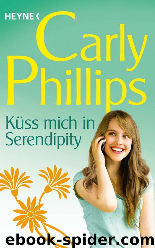 Kuess mich in Serendipity by Carly Phillips