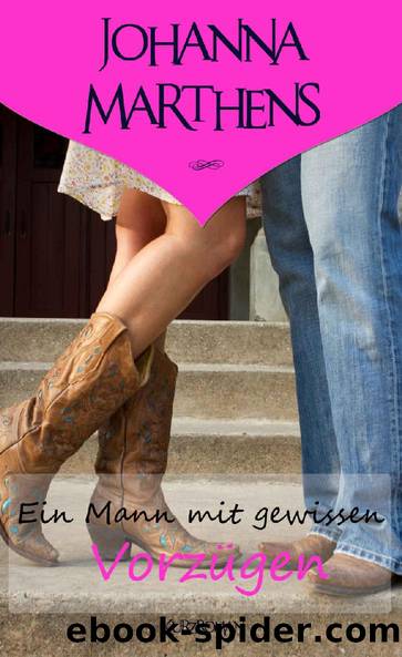 Kuesse in Springtime Falls 03 - Ein Mann mit gewissen Vorzuegen by Johanna Marthens