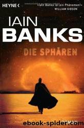 Kultur Zyklus 08 - Die Sphaeren by Iain Banks