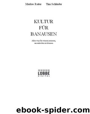 Kultur für Banausen - alles was Sie wissen müssen, um mitreden zu können by Bastei Lübbe