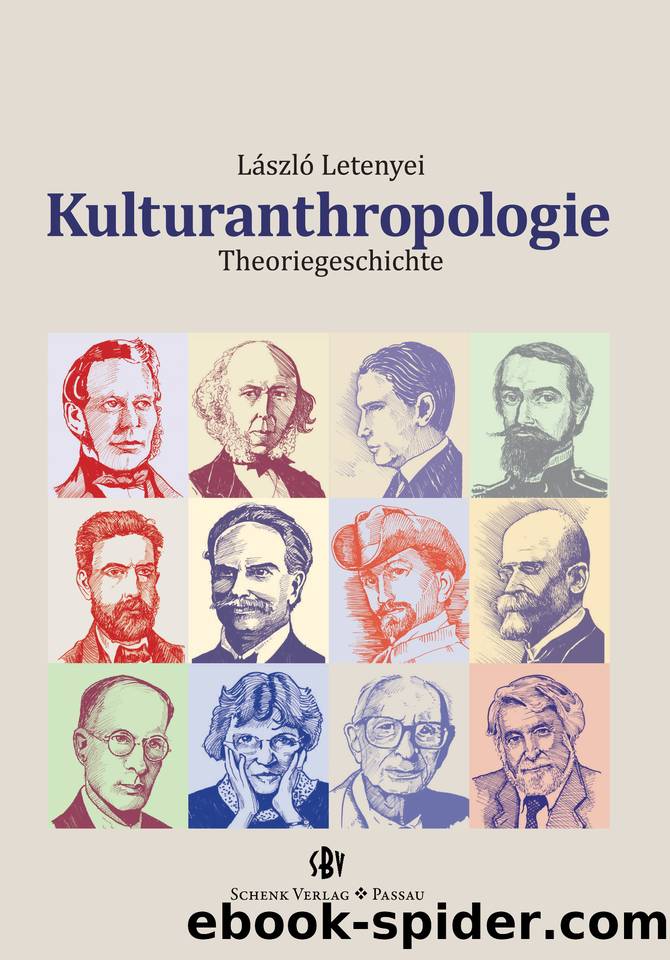 Kulturanthropologie: Theoriegeschichte (German Edition) by László Letenyei