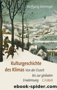 Kulturgeschichte des Klimas by Behringer Wolfgang