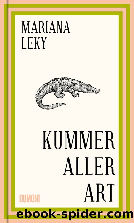 Kummer aller Art by Mariana Leky