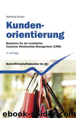 Kundenorientierung - Bausteine für ein exzellentes Customer-Relationship-Management (CRM) by dtv