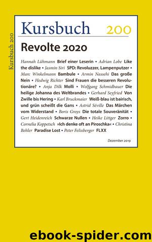 Kursbuch 200 – Revolte 2020 by Armin Nassehi (Hrsg.) & Peter Felixberger (Hrsg.)