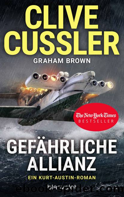 Kurt Austin 19 - GefÃ¤hrliche Allianz by Cussler Clive; Brown Graham