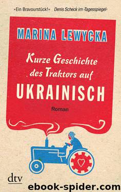 Kurze Geschichte des Traktors auf ukrainisch by Marina Lewycka