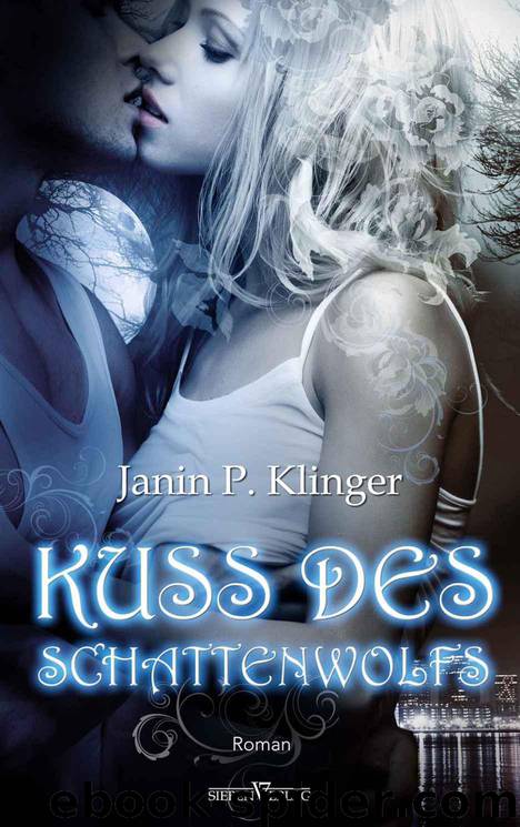 Kuss des Schattenwolfs (German Edition) by Klinger Janin P