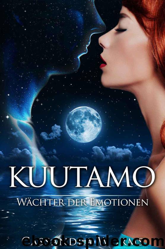 Kuutamo: Wächter der Emotionen (German Edition) by Cassandra Worms