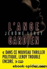 L'ange gardien by Jérôme Leroy