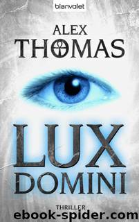 LUX Domini ( Thriller ) by Alex Thomas