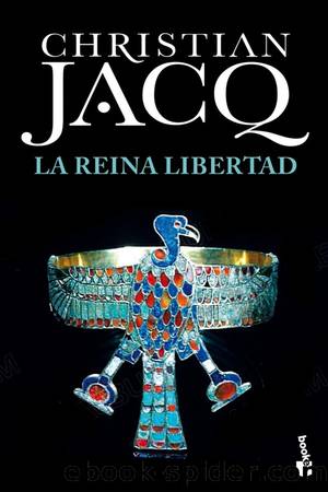 La reina libertad by Christian Jacq