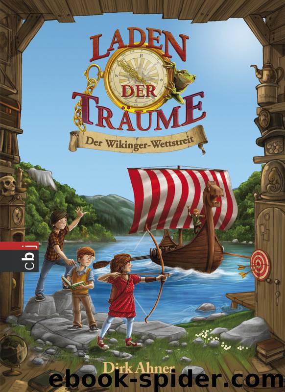 Laden der Traeume - 04 - Der Wikinger-Wettstreit by Dirk Ahner