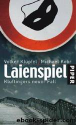 Laienspiel by Volker Klüpfel Michael Kobr