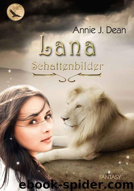 Lana - Schattenbilder by Annie J. Dean